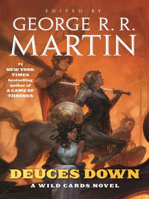 Title details for Deuces Down by George R. R. Martin - Available